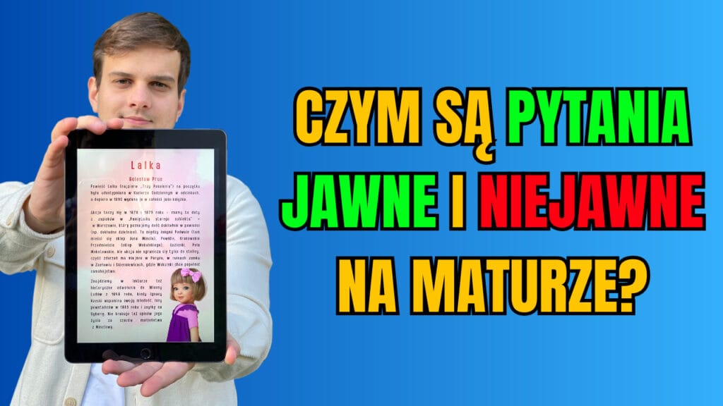 Czym są pytania jawne i niejawne na maturze ustnej?